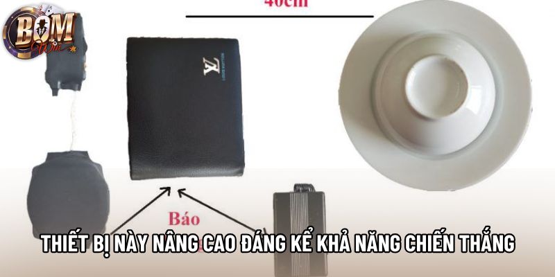 Thiết bị này nâng cao đáng kể khả năng chiến thắng Thiết bị này nâng cao đáng kể khả năng chiến thắng
