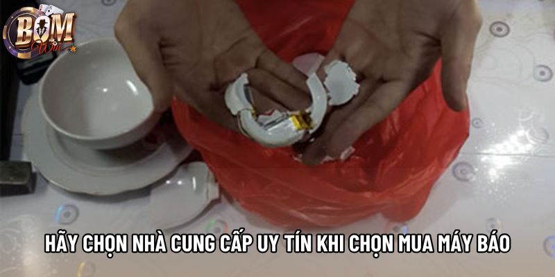 Hãy chọn nhà cung cấp uy tín khi chọn mua máy báo Hãy chọn nhà cung cấp uy tín khi chọn mua máy báo